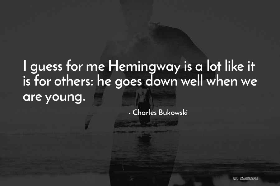 Hirokawa Group Quotes By Charles Bukowski Hirokawa Group Quotes By Charles Bukowski