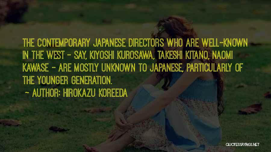 Hirokazu Koreeda Quotes 1834645