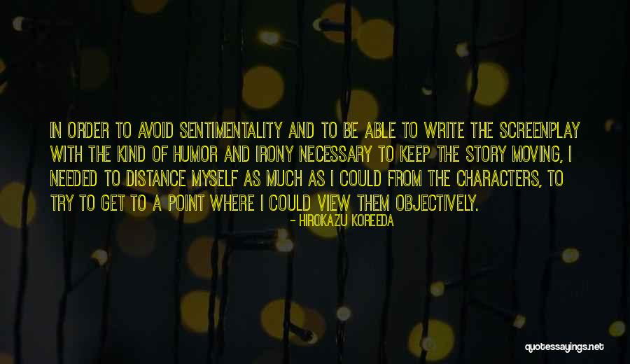 Hirokazu Quotes By Hirokazu Koreeda Hirokazu Quotes By Hirokazu Koreeda