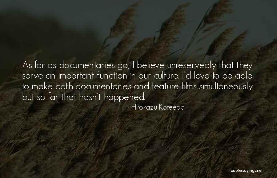 Hirokazu Quotes By Hirokazu Koreeda Hirokazu Quotes By Hirokazu Koreeda