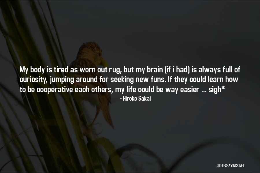 Hiroko Sakai Quotes 1795548 Hiroko Sakai Quotes 1795548