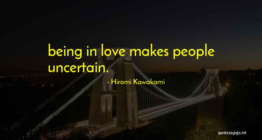 Hiromi Kawakami Quotes 1462085