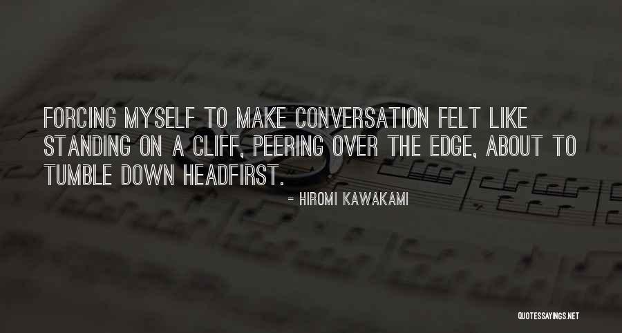 Hiromi Kawakami Quotes 1608558 Hiromi Kawakami Quotes 1608558