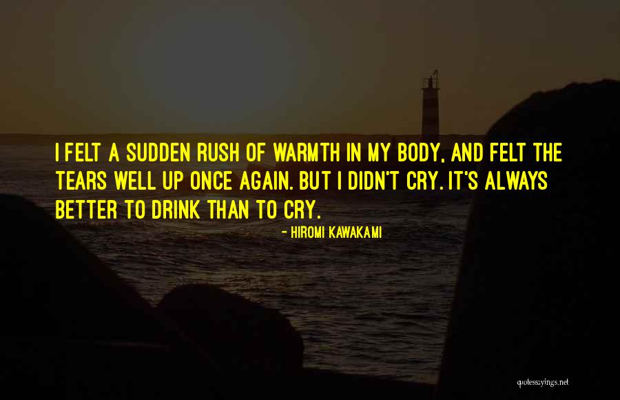 Hiromi Kawakami Quotes 1684445 Hiromi Kawakami Quotes 1684445