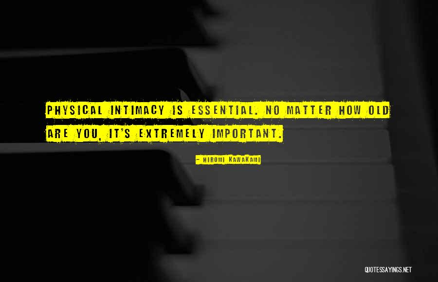 Hiromi Kawakami Quotes 830785 Hiromi Kawakami Quotes 830785