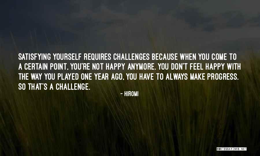 Hiromi Quotes 837130 Hiromi Quotes 837130