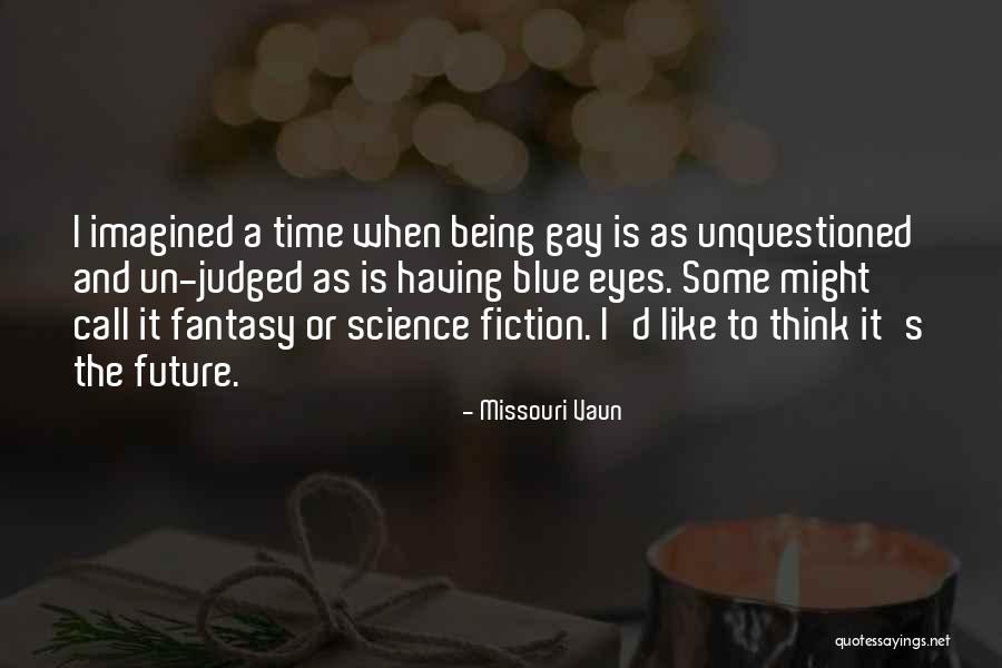 Hiromichi Yahara Quotes By Missouri Vaun Hiromichi Yahara Quotes By Missouri Vaun