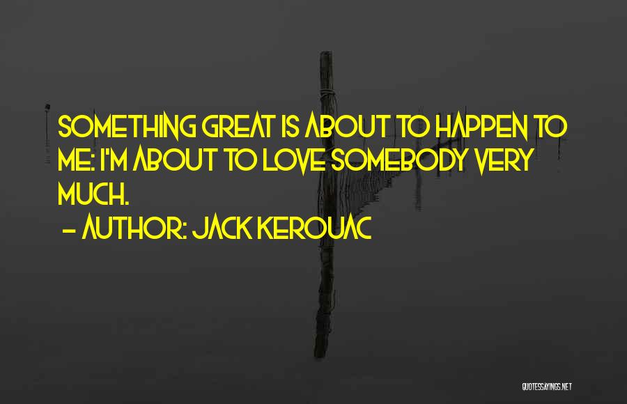 Hiromori Hayashi Quotes By Jack Kerouac
