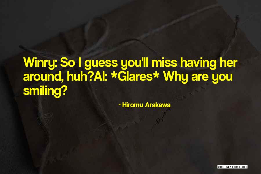 Hiromu Arakawa Quotes 1203458 Hiromu Arakawa Quotes 1203458