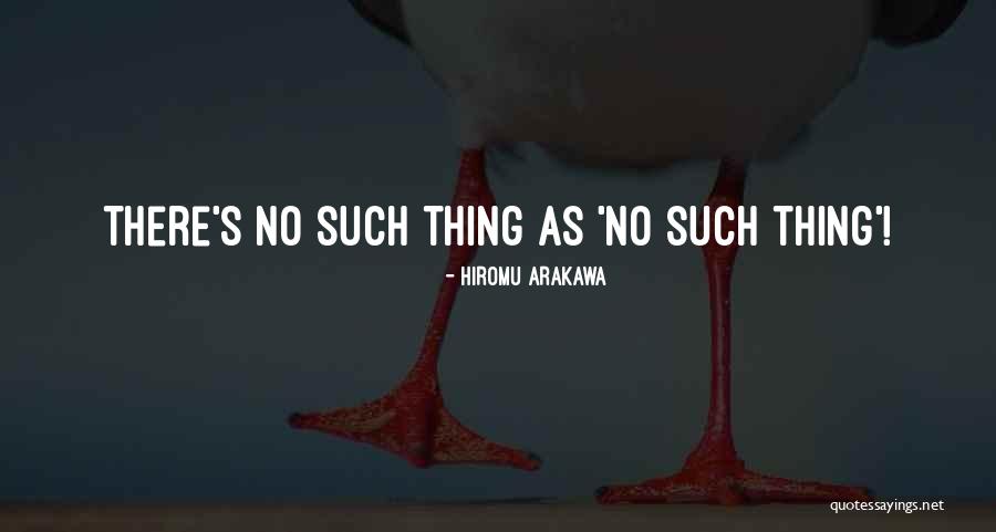 Hiromu Arakawa Quotes 2268511 Hiromu Arakawa Quotes 2268511
