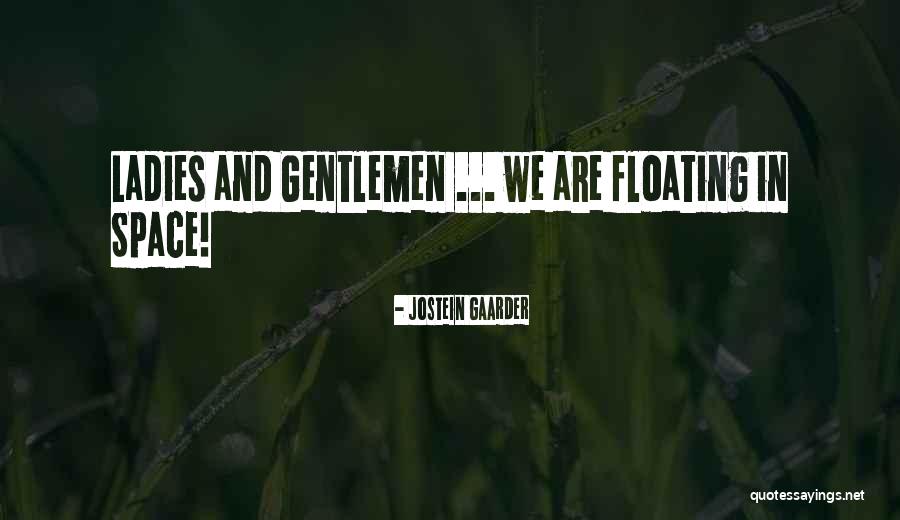 Hironao Komaki Quotes By Jostein Gaarder Hironao Komaki Quotes By Jostein Gaarder
