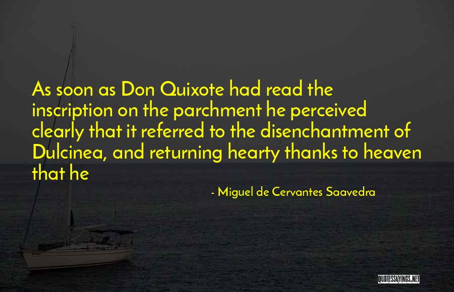 Hironao Miyatake Quotes By Miguel De Cervantes Saavedra Hironao Miyatake Quotes By Miguel De Cervantes Saavedra