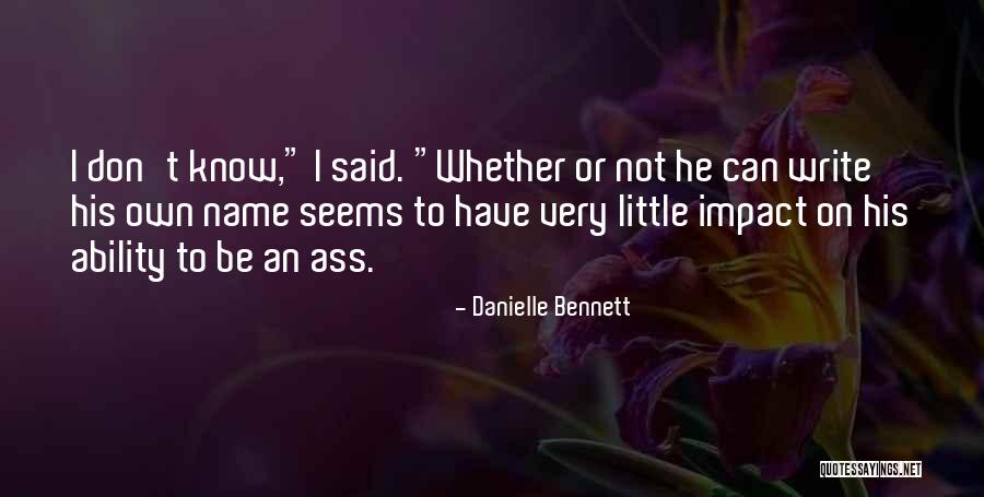 Hironari Hawaii Quotes By Danielle Bennett