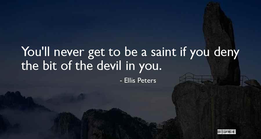 Hirooki Quotes By Ellis Peters Hirooki Quotes By Ellis Peters