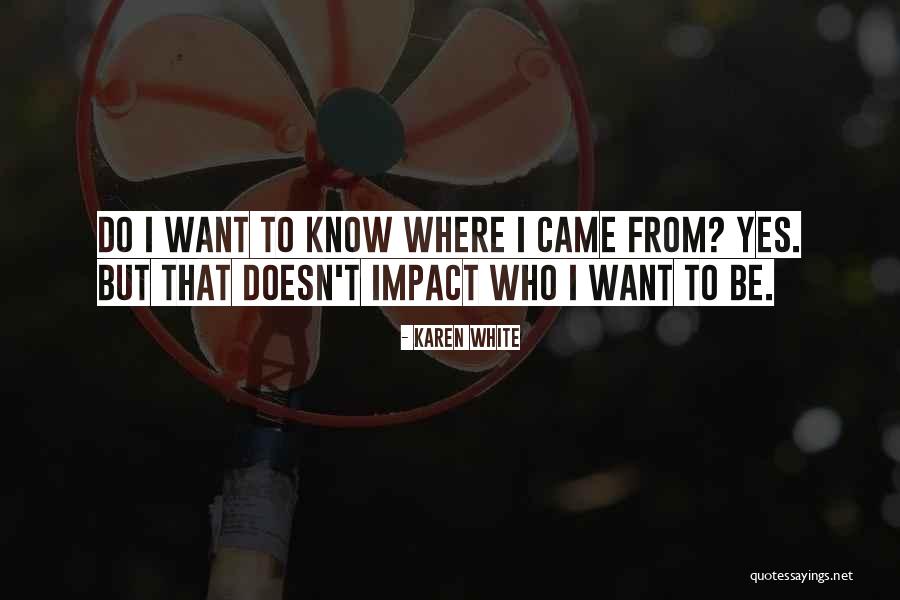 Hirosawa Usa Quotes By Karen White Hirosawa Usa Quotes By Karen White