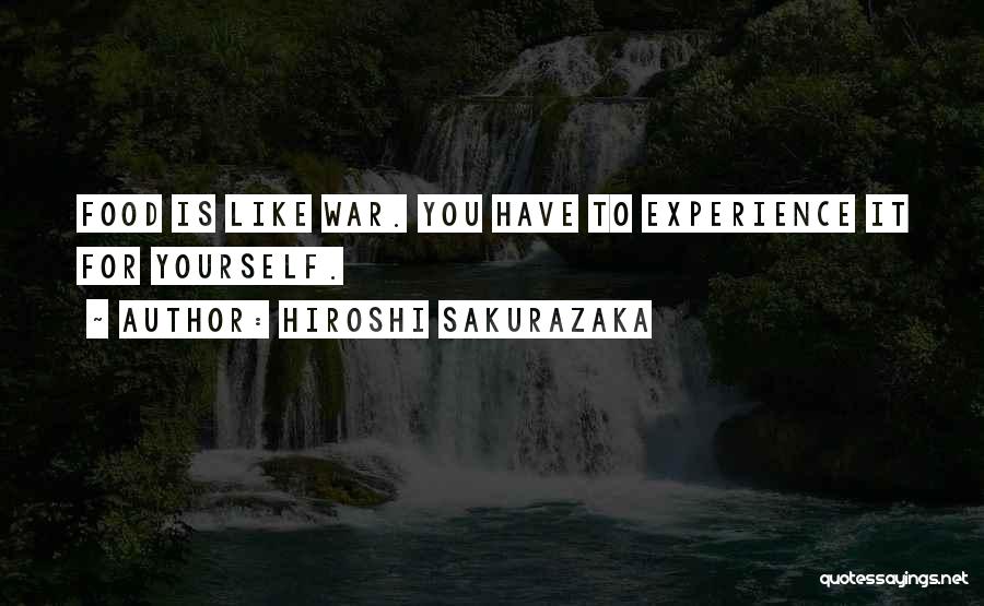 Hiroshi Sakurazaka Quotes 1357471