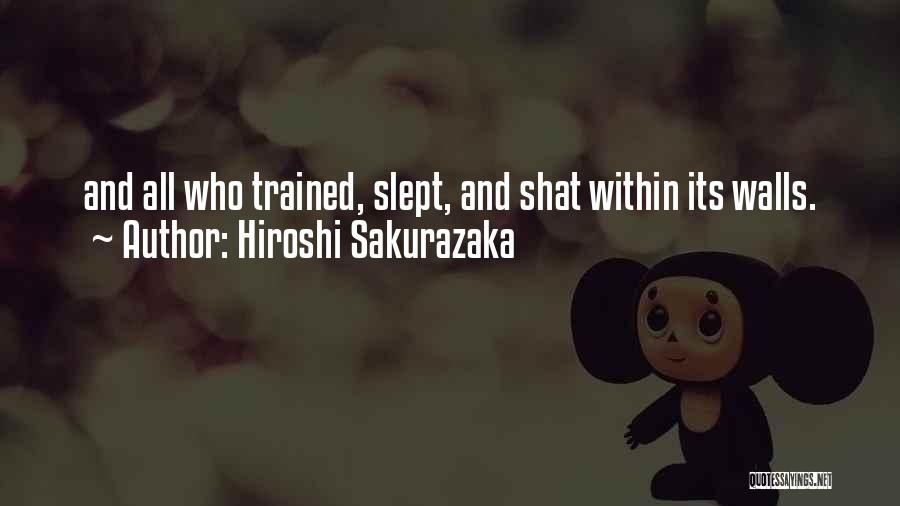 Hiroshi Sakurazaka Quotes 1726927