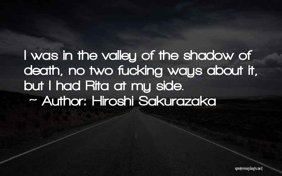 Hiroshi Sakurazaka Quotes 2121669