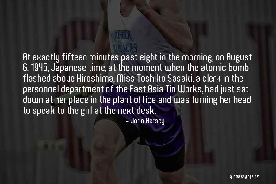 Hiroshima Hersey Quotes By John Hersey Hiroshima Hersey Quotes By John Hersey