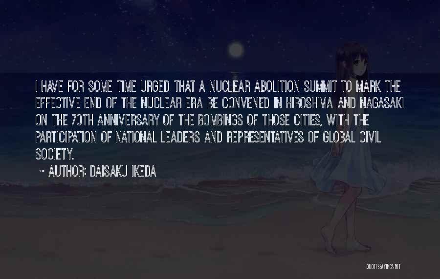 Hiroshima Nagasaki Quotes By Daisaku Ikeda