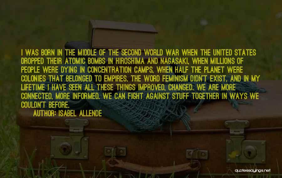 Hiroshima Nagasaki Quotes By Isabel Allende