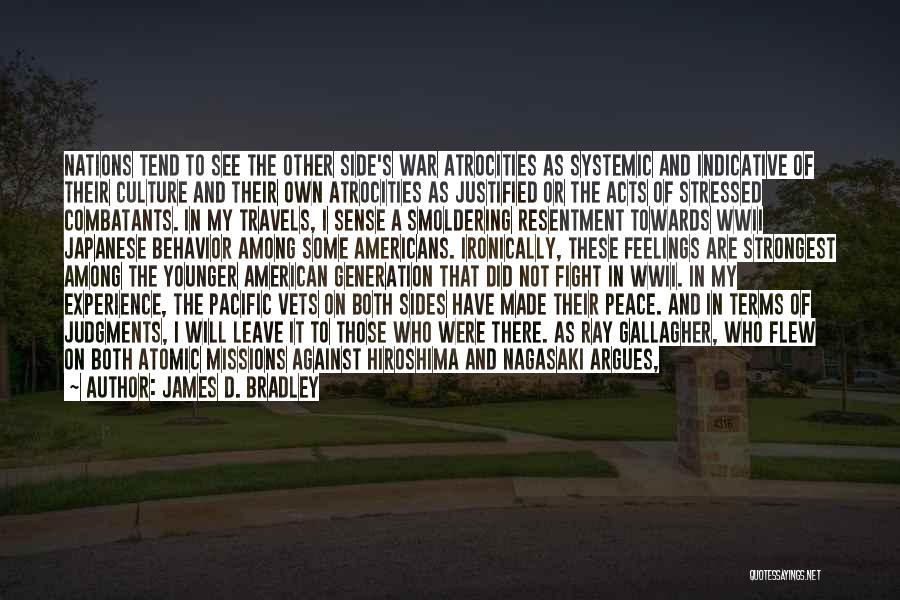 Hiroshima Nagasaki Quotes By James D. Bradley