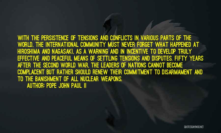 Hiroshima Nagasaki Quotes By Pope John Paul II