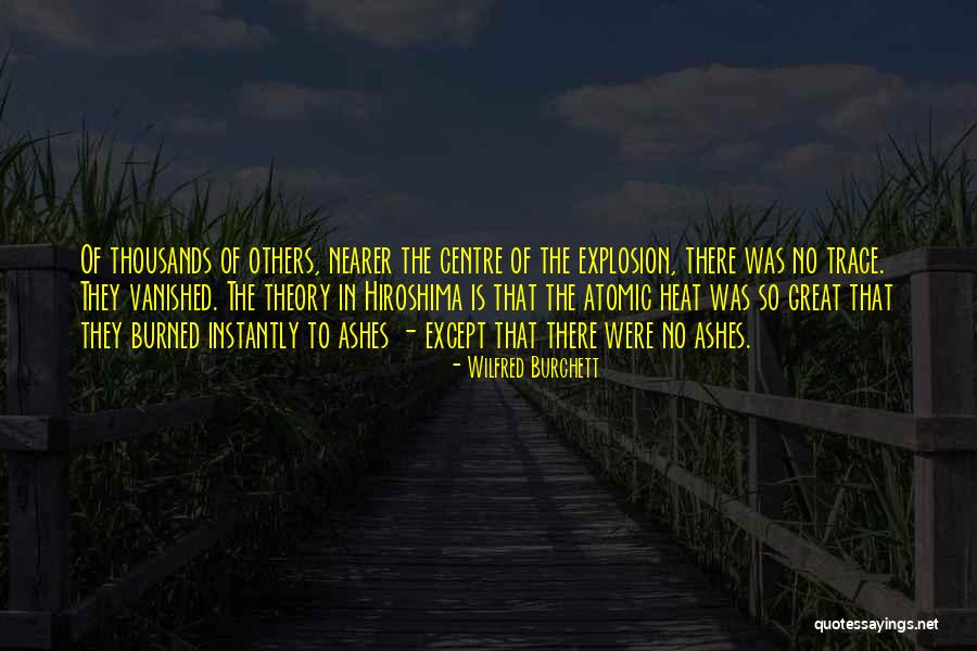 Hiroshima Quotes By Wilfred Burchett Hiroshima Quotes By Wilfred Burchett