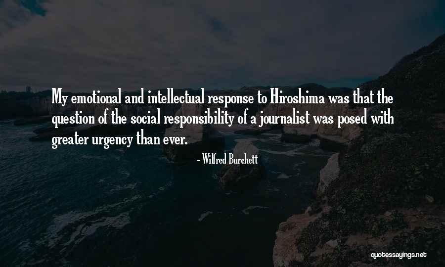 Hiroshima Quotes By Wilfred Burchett Hiroshima Quotes By Wilfred Burchett