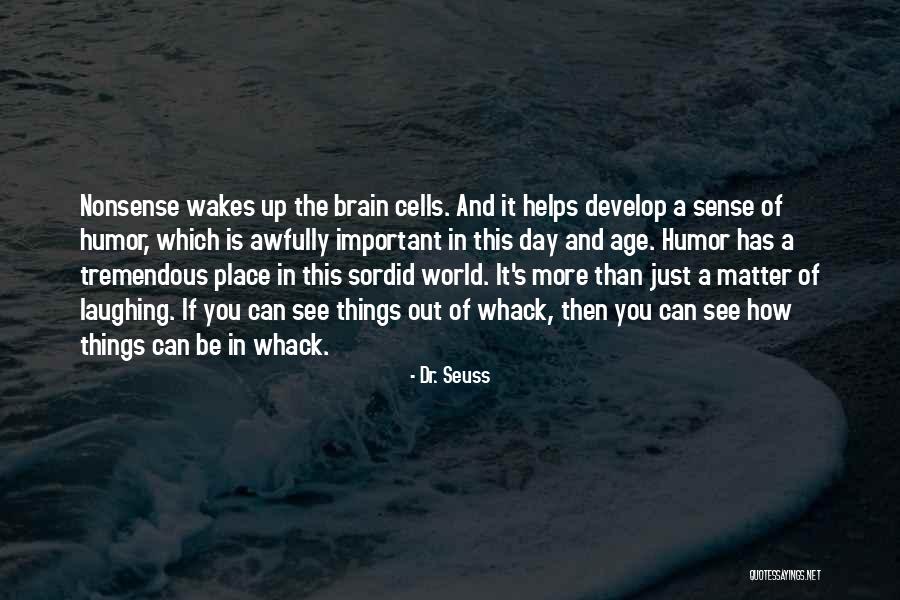 Hirotada Quotes By Dr. Seuss Hirotada Quotes By Dr. Seuss