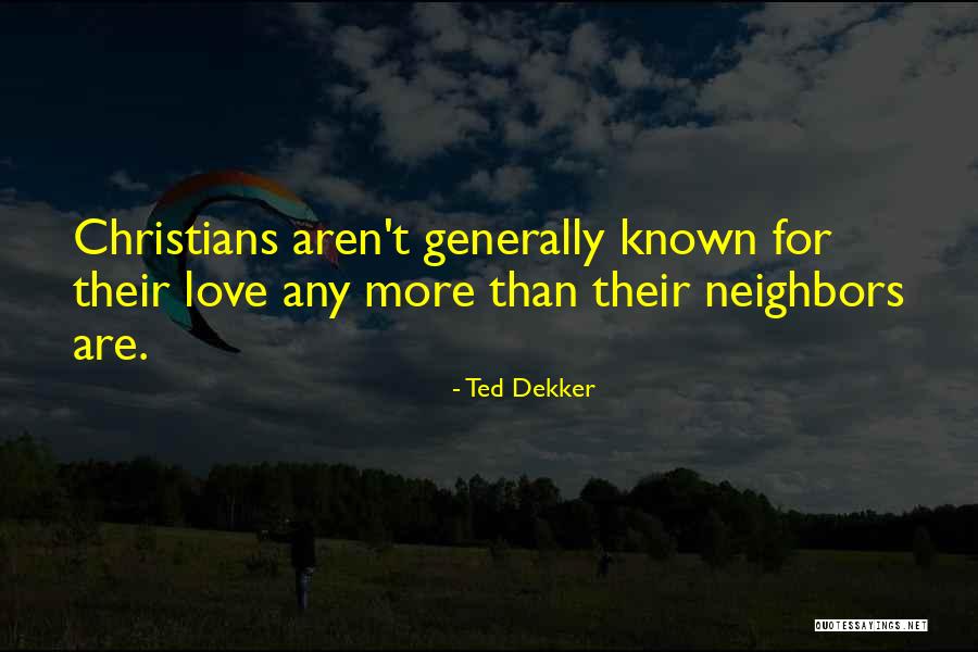 Hirotaka Wotakoi Quotes By Ted Dekker Hirotaka Wotakoi Quotes By Ted Dekker
