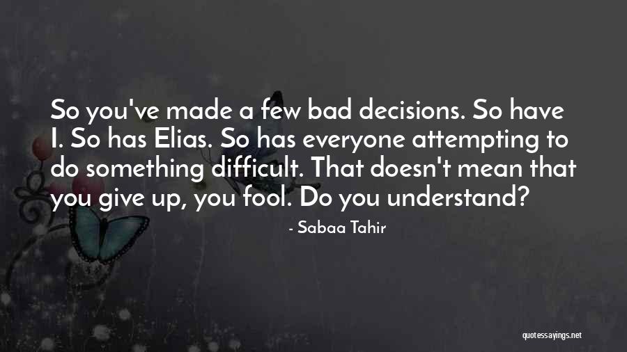 Hirotsugu Tsumoto Quotes By Sabaa Tahir Hirotsugu Tsumoto Quotes By Sabaa Tahir