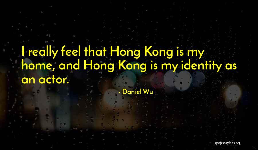 Hiroya Tsukamoto Quotes By Daniel Wu Hiroya Tsukamoto Quotes By Daniel Wu