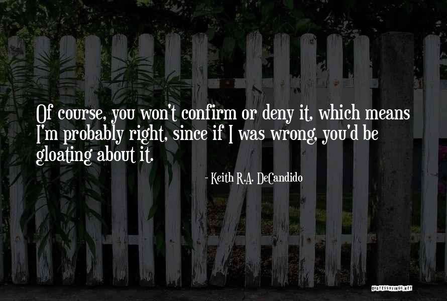 Hiroyasu Mizuno Quotes By Keith R.A. DeCandido Hiroyasu Mizuno Quotes By Keith R.A. DeCandido