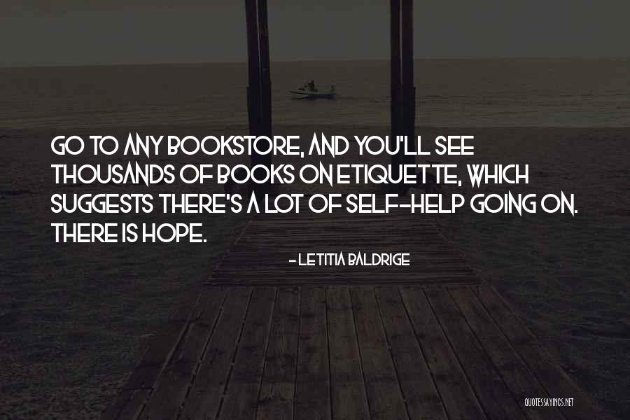 Hiroyo Matsumoto Quotes By Letitia Baldrige