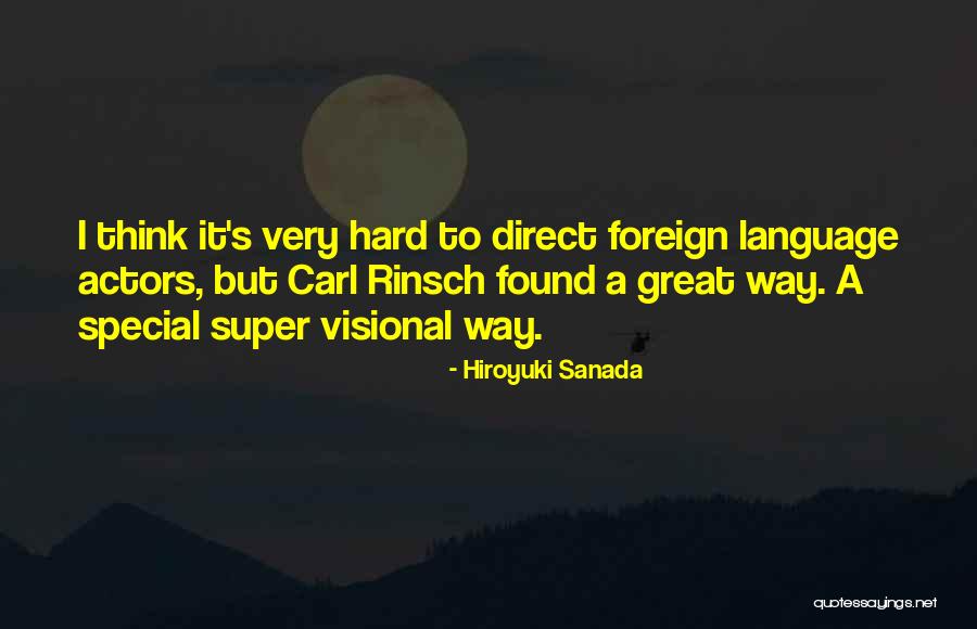 Hiroyuki Sanada Quotes 2153145