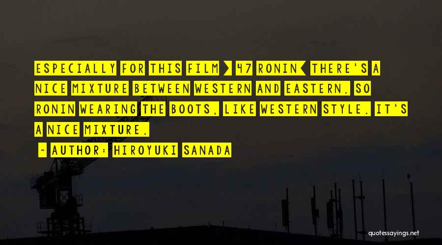 Hiroyuki Sanada Quotes 812895