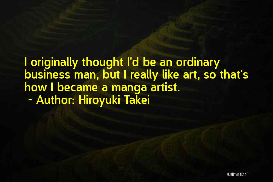 Hiroyuki Takei Quotes 316574