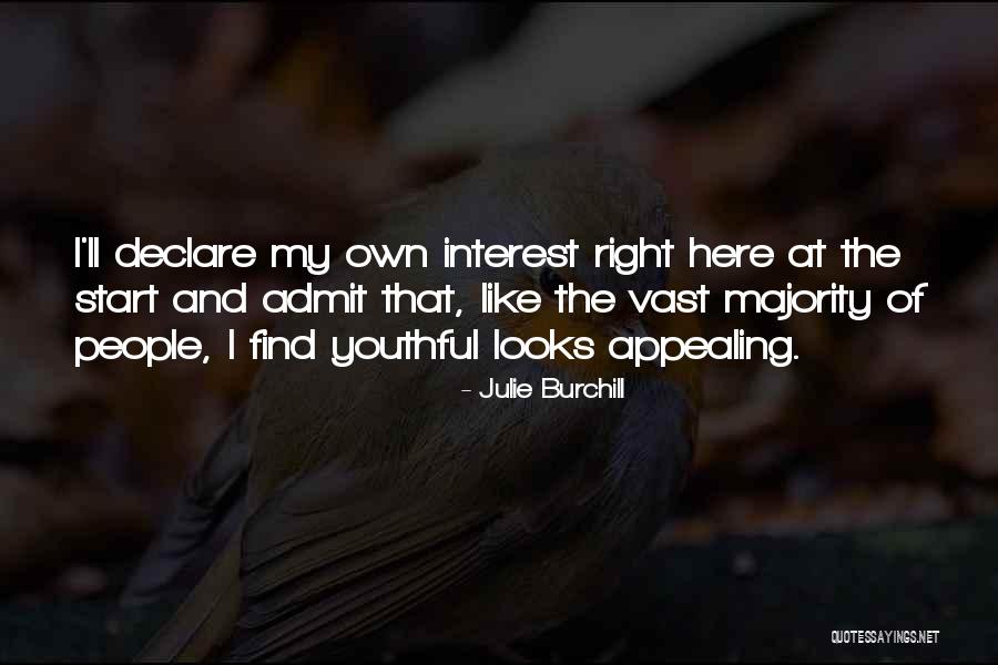 Hirschhorn Syndrome Quotes By Julie Burchill Hirschhorn Syndrome Quotes By Julie Burchill