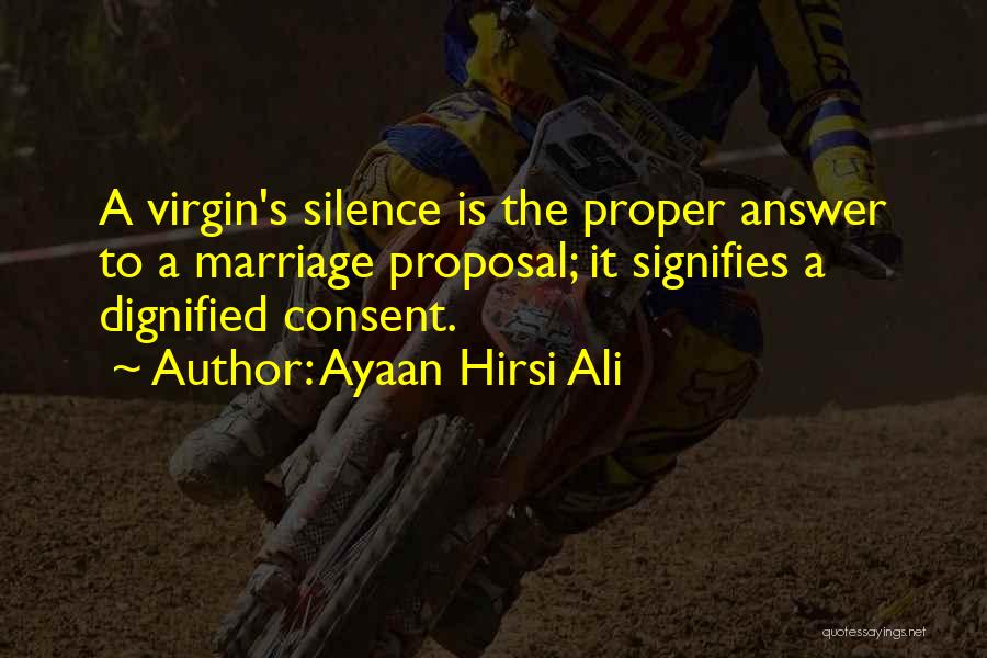 Hirsi Ali Quotes By Ayaan Hirsi Ali