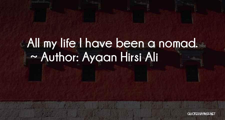 Hirsi Ali Quotes By Ayaan Hirsi Ali