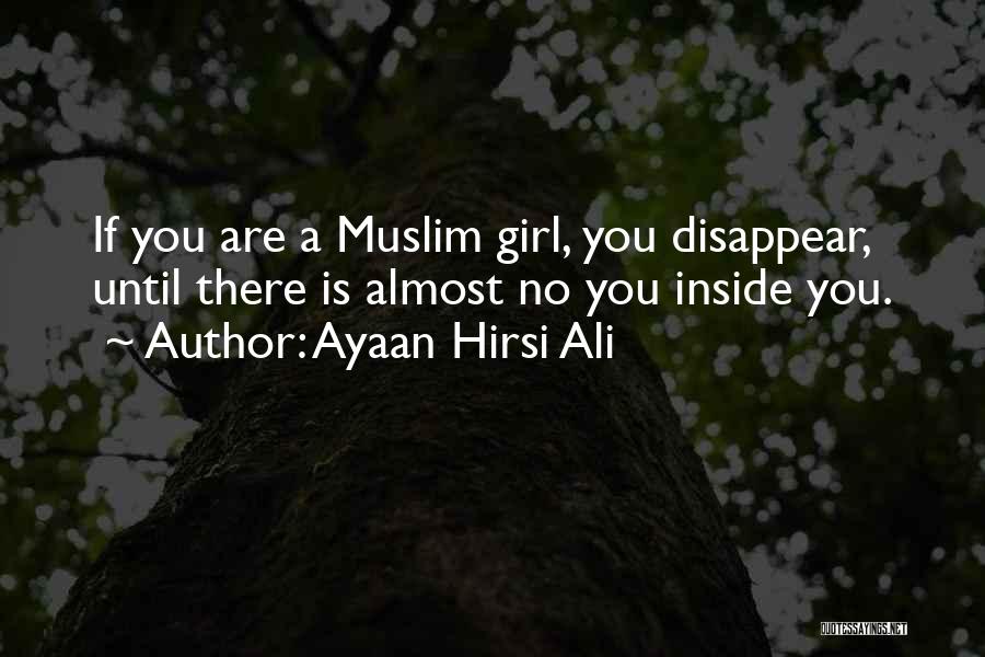 Hirsi Ali Quotes By Ayaan Hirsi Ali