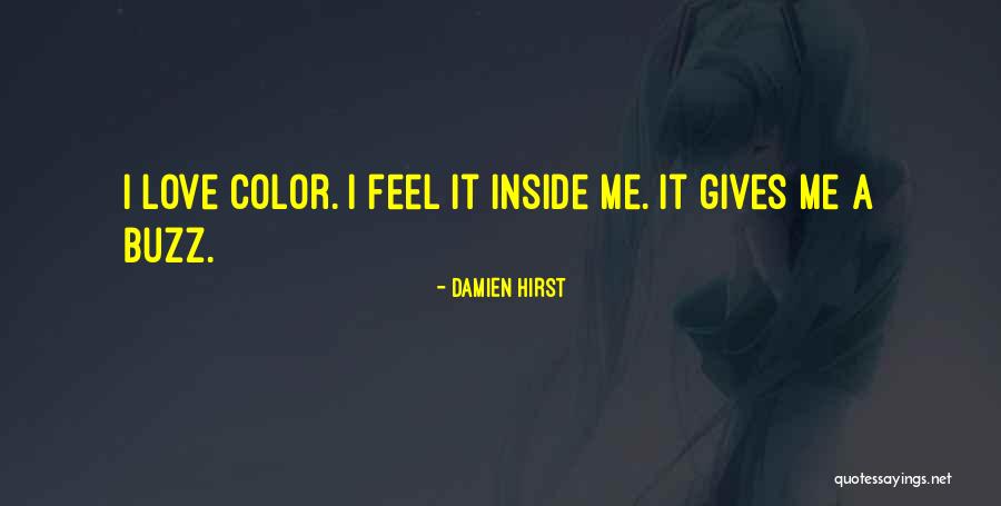 Hirst Quotes By Damien Hirst