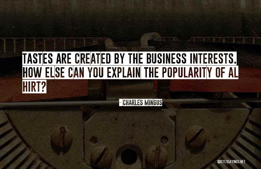 Hirt Quotes By Charles Mingus Hirt Quotes By Charles Mingus