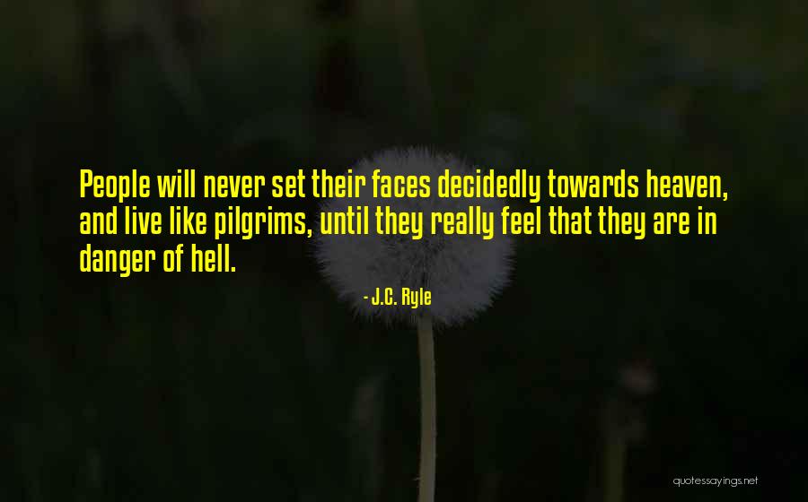 Hirt Quotes By J.C. Ryle Hirt Quotes By J.C. Ryle