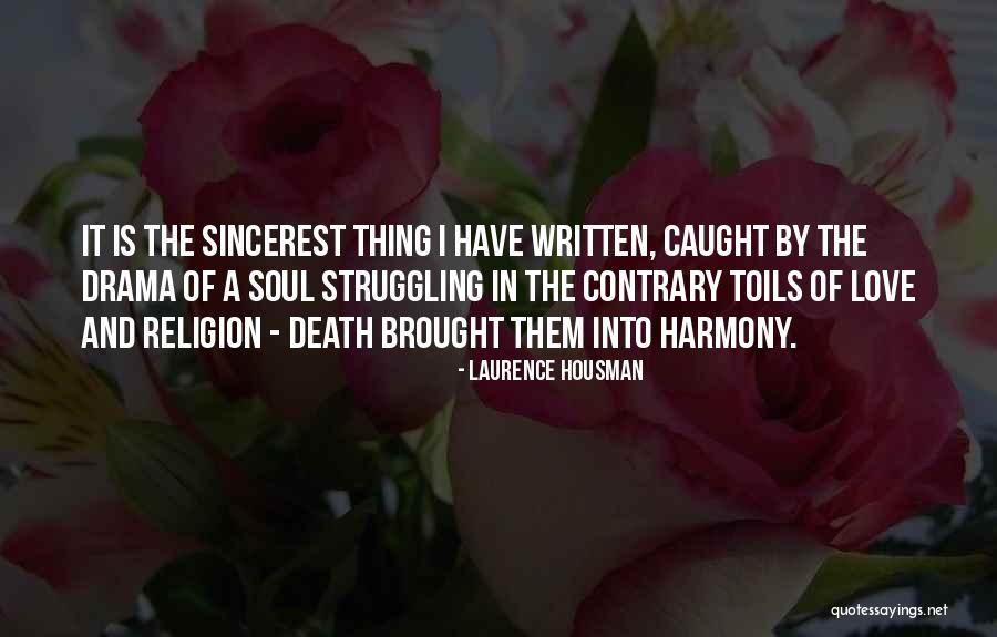 Hirtz Garden Quotes By Laurence Housman Hirtz Garden Quotes By Laurence Housman