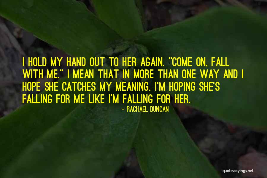 Hirtz Millard Quotes By Rachael Duncan Hirtz Millard Quotes By Rachael Duncan