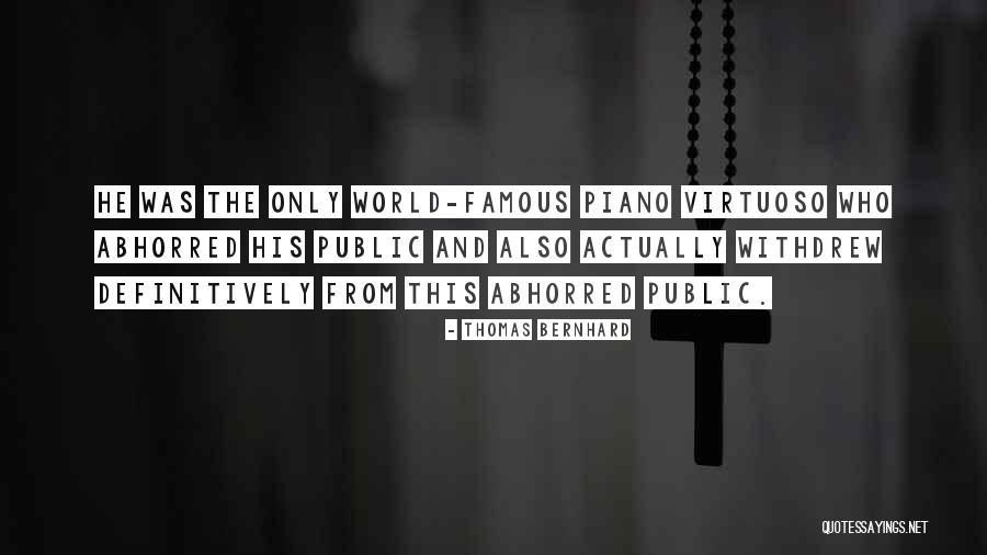 Hiruma Youichi Quotes By Thomas Bernhard Hiruma Youichi Quotes By Thomas Bernhard