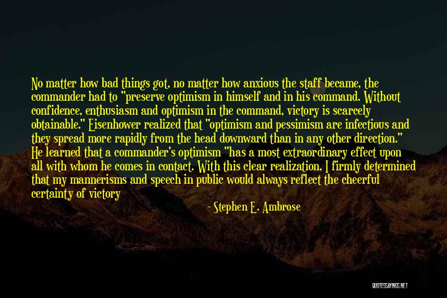Hirumaredx Quotes By Stephen E. Ambrose Hirumaredx Quotes By Stephen E. Ambrose
