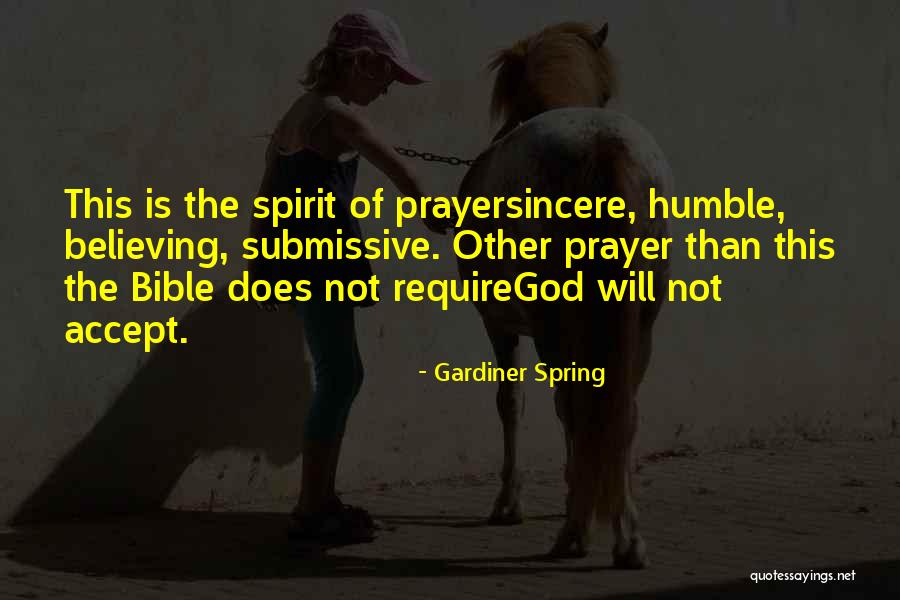 Hirup Mah Quotes By Gardiner Spring
